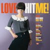 Album artwork for Love Hit Me! Decca Beat Girls 1963-1970 180 Gr.Ye by Various