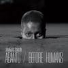 Illustration de lalbum pour Abantu/Before Humans par BLK JKS
