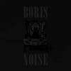 Illustration de lalbum pour Noise par Boris