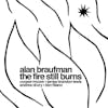Illustration de lalbum pour The Fire Still Burns par Alan Braufman