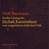 Illustration de lalbum pour Großer Gesang des Jizchak Katzenelson par Wolf Biermann