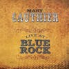 Album Artwork für Live At Blue Rock von Mary Gauthier
