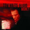 Illustration de lalbum pour Blood Money par Tom Waits