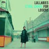 Album artwork for Lullabies For Losers by Ethel Ennis
