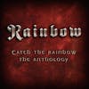 Illustration de lalbum pour Catch The Rainbow: The Anthology par Rainbow