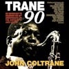 Illustration de lalbum pour Trane 90 par John Coltrane