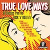 Illustration de lalbum pour True Love Ways par Various