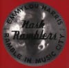Illustration de lalbum pour Ramble in Music City:The Lost Concert par Emmylou And The Nash Ramblers Harris