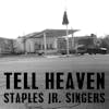 Illustration de lalbum pour Tell Heaven par The Staples Jr Singers