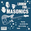Album artwork for Lookin' For​.​.​. by The Masonics