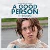 Album artwork for A Good Person (Score) by Bryce Dessner