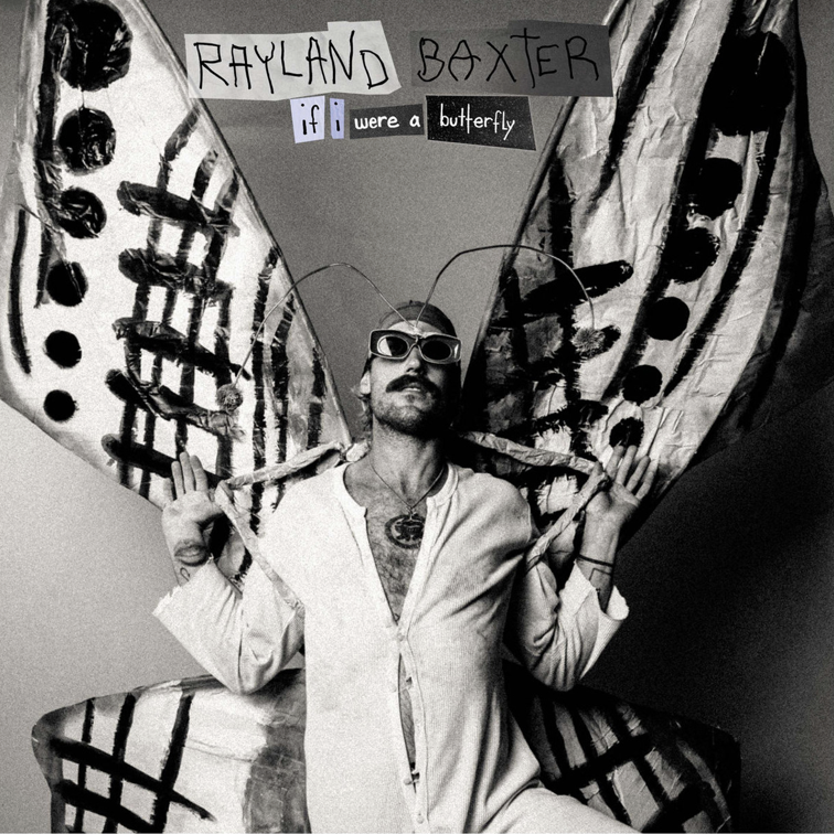 Album artwork for Album artwork for If I Were A Butterfly by Rayland Baxter by If I Were A Butterfly - Rayland Baxter