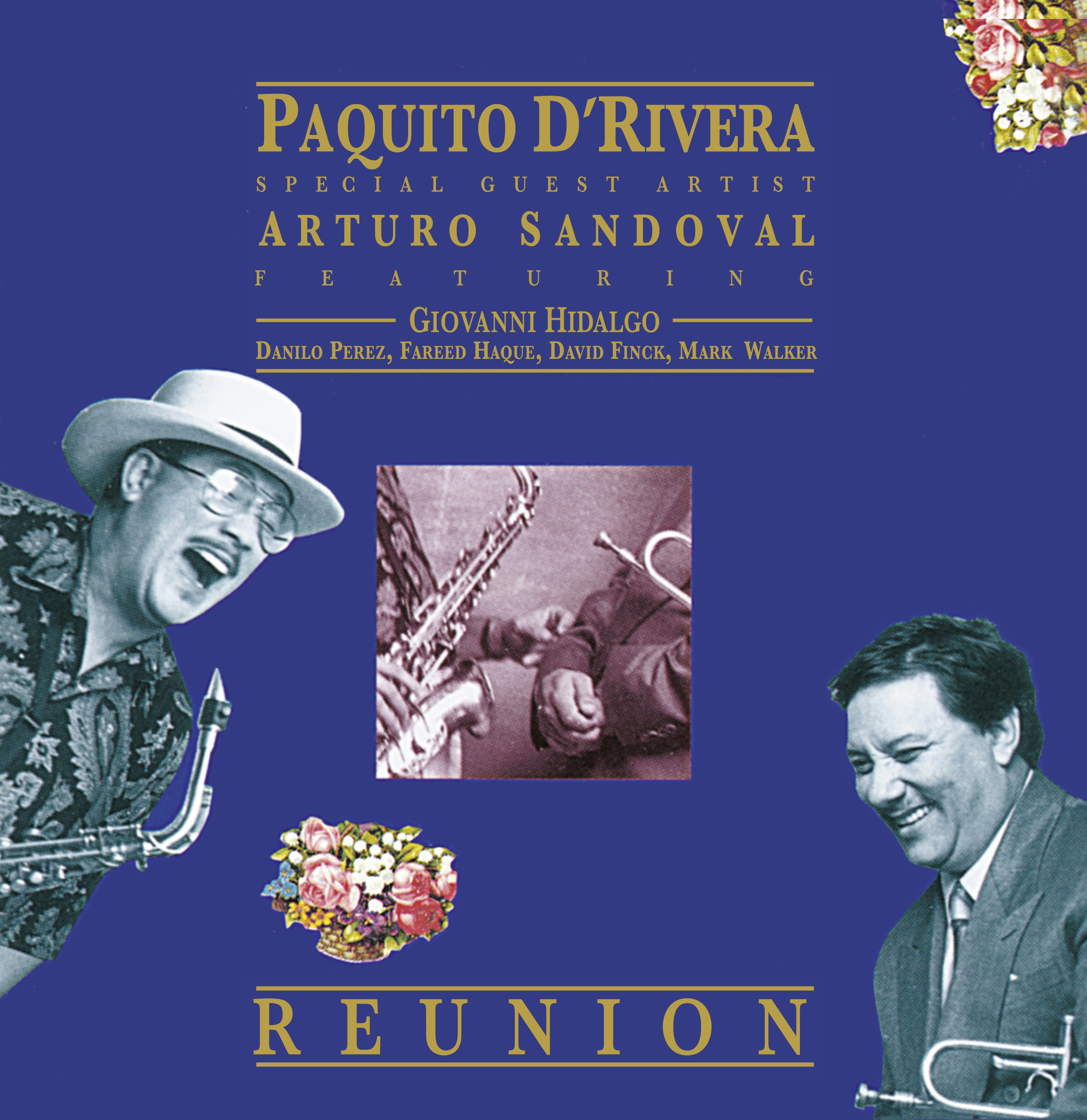 Album artwork for Album artwork for Reunion by Paquito d´Rivera and Arturo Sandoval by Reunion - Paquito d´Rivera and Arturo Sandoval