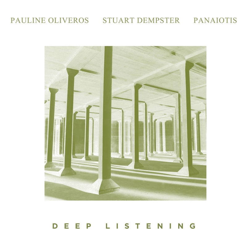 Album artwork for Album artwork for Deep Listening by Pauline Oliveros, Stuart Dempster, Panaoiotis by Deep Listening - Pauline Oliveros, Stuart Dempster, Panaoiotis