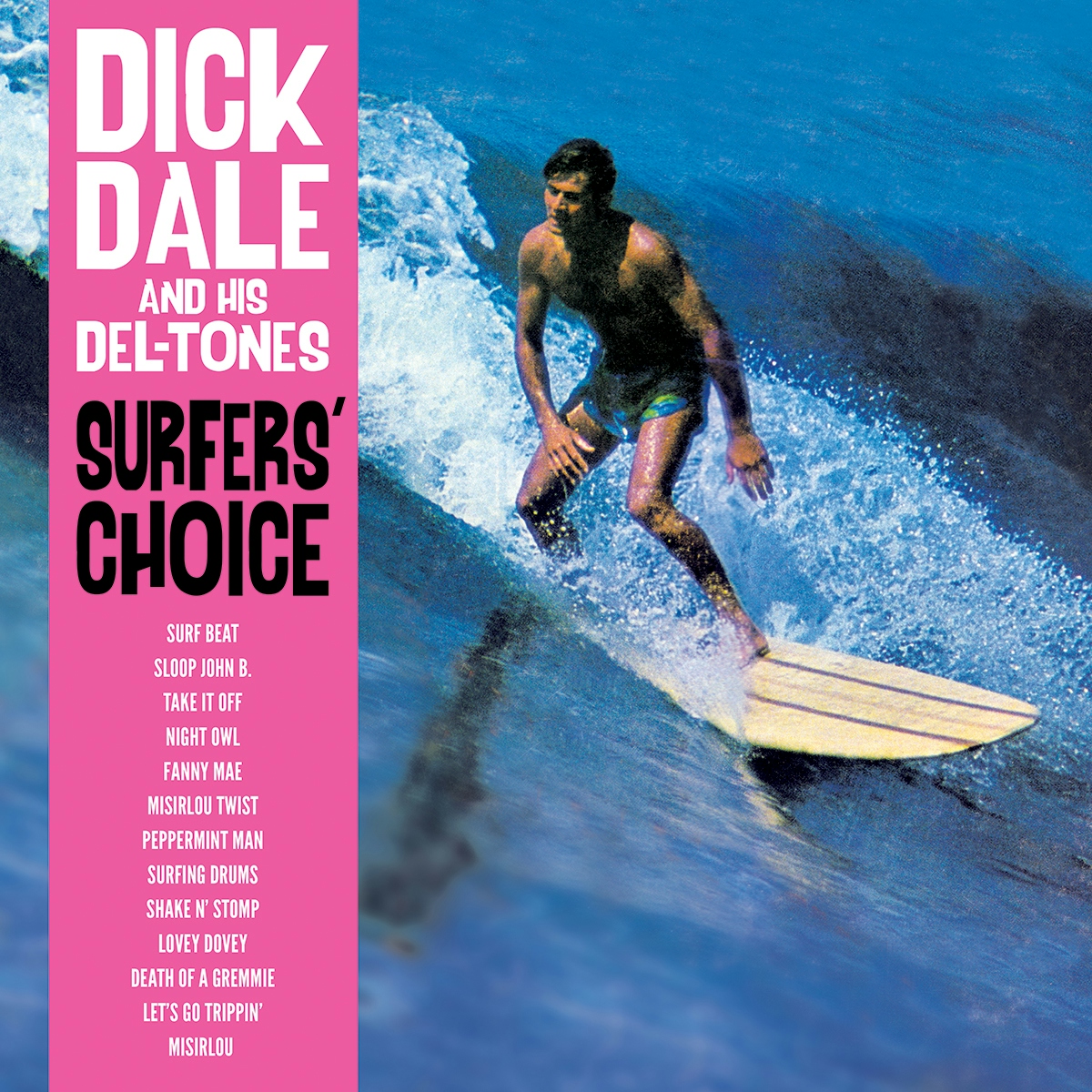 Album artwork for Album artwork for Surfer's Choice by Dick Dale and His Del-Tones by Surfer's Choice - Dick Dale and His Del-Tones
