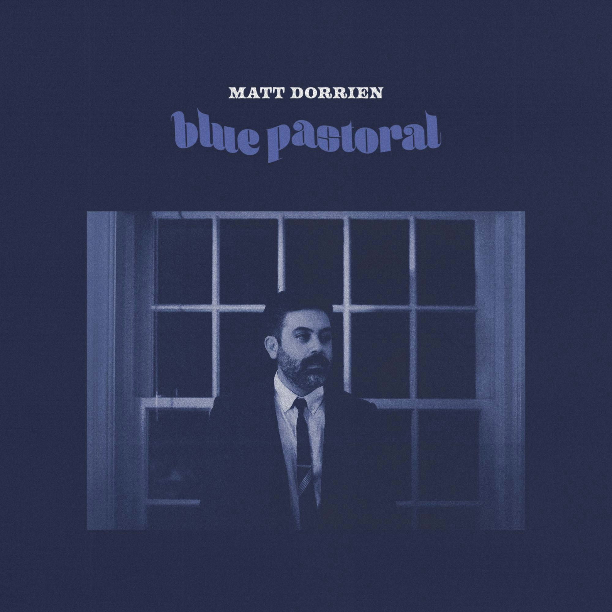 Album artwork for Blue Pastoral by Matt Dorrien