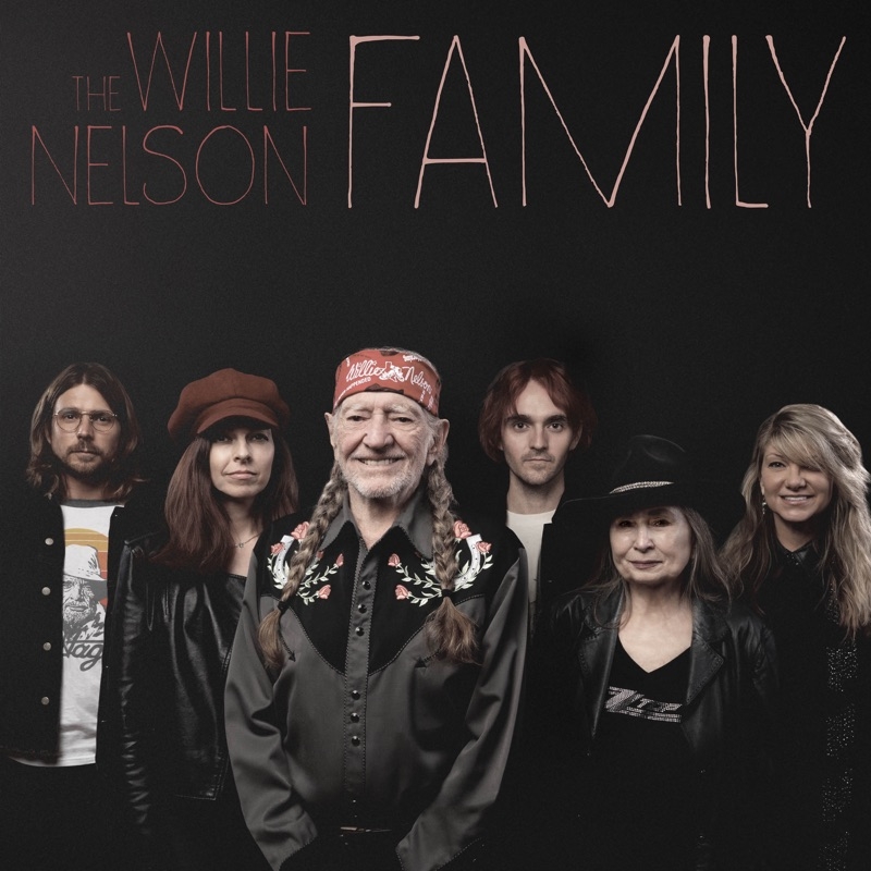 Album artwork for Album artwork for The Willie Nelson Family by Willie Nelson by The Willie Nelson Family - Willie Nelson