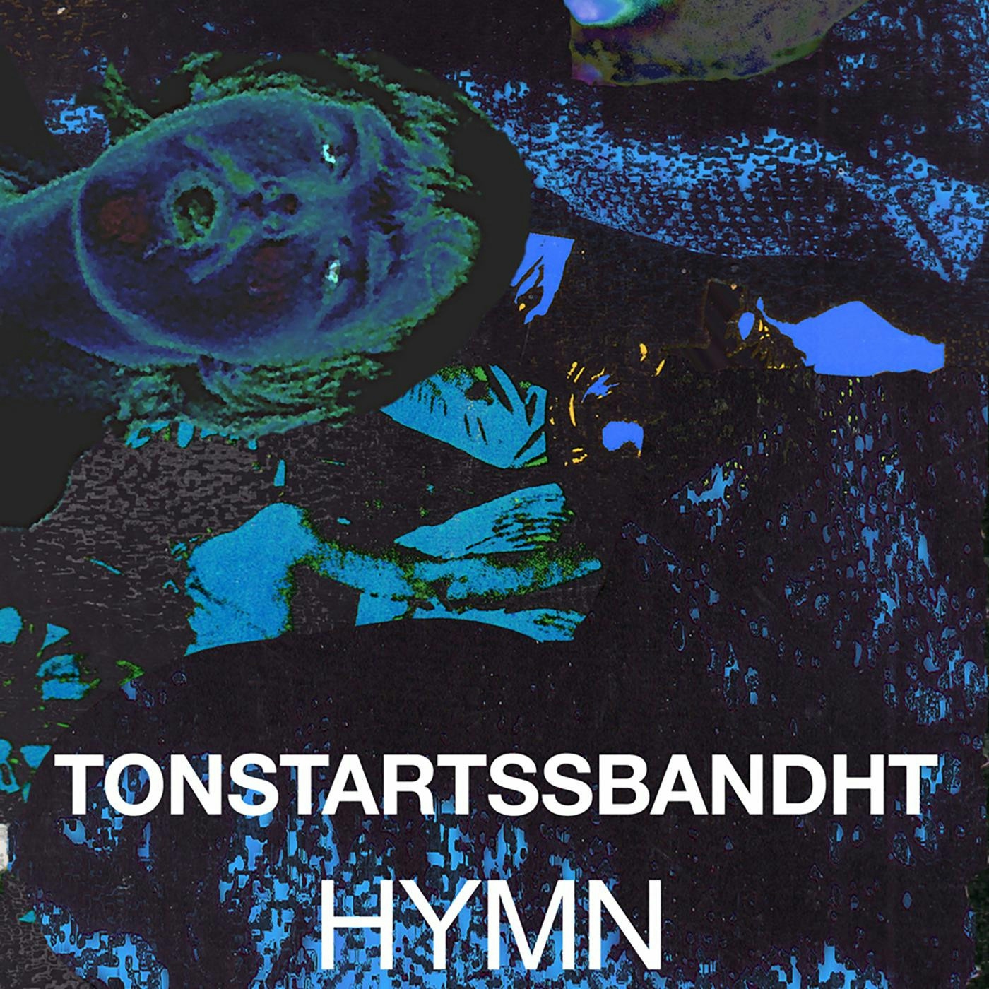 Album artwork for Album artwork for Hymn by Tonstartssbandht by Hymn - Tonstartssbandht