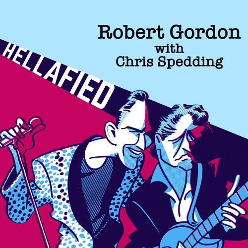 Album artwork for Hellafied by Robert Gordon, Chris Spedding
