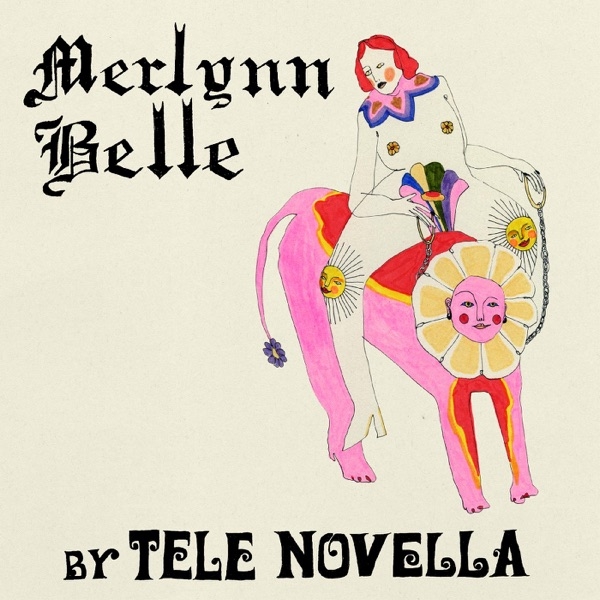 Album artwork for Merlynn Belle by Tele Novella