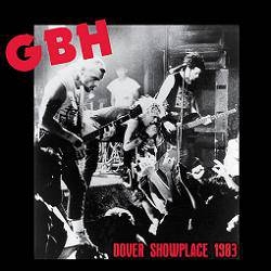 Album artwork for Album artwork for Dover Showplace 1983 by GBH by Dover Showplace 1983 - GBH