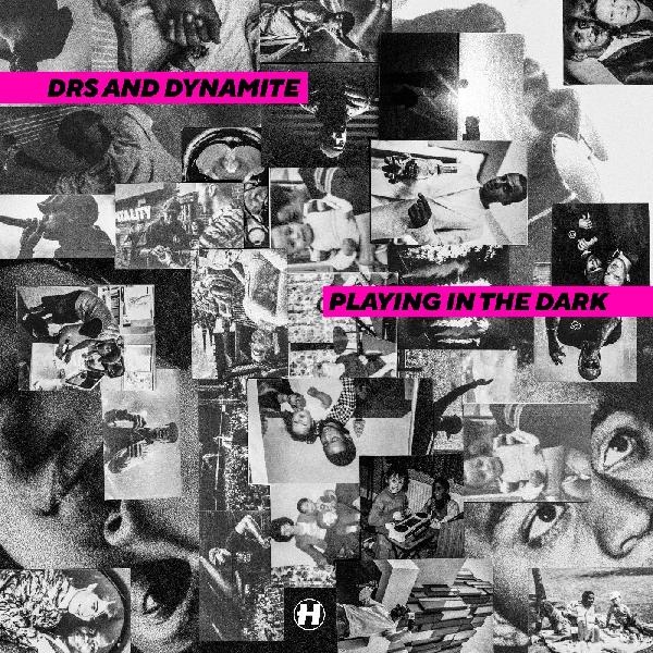 Album artwork for Playing In The Dark by DRS and Dynamite