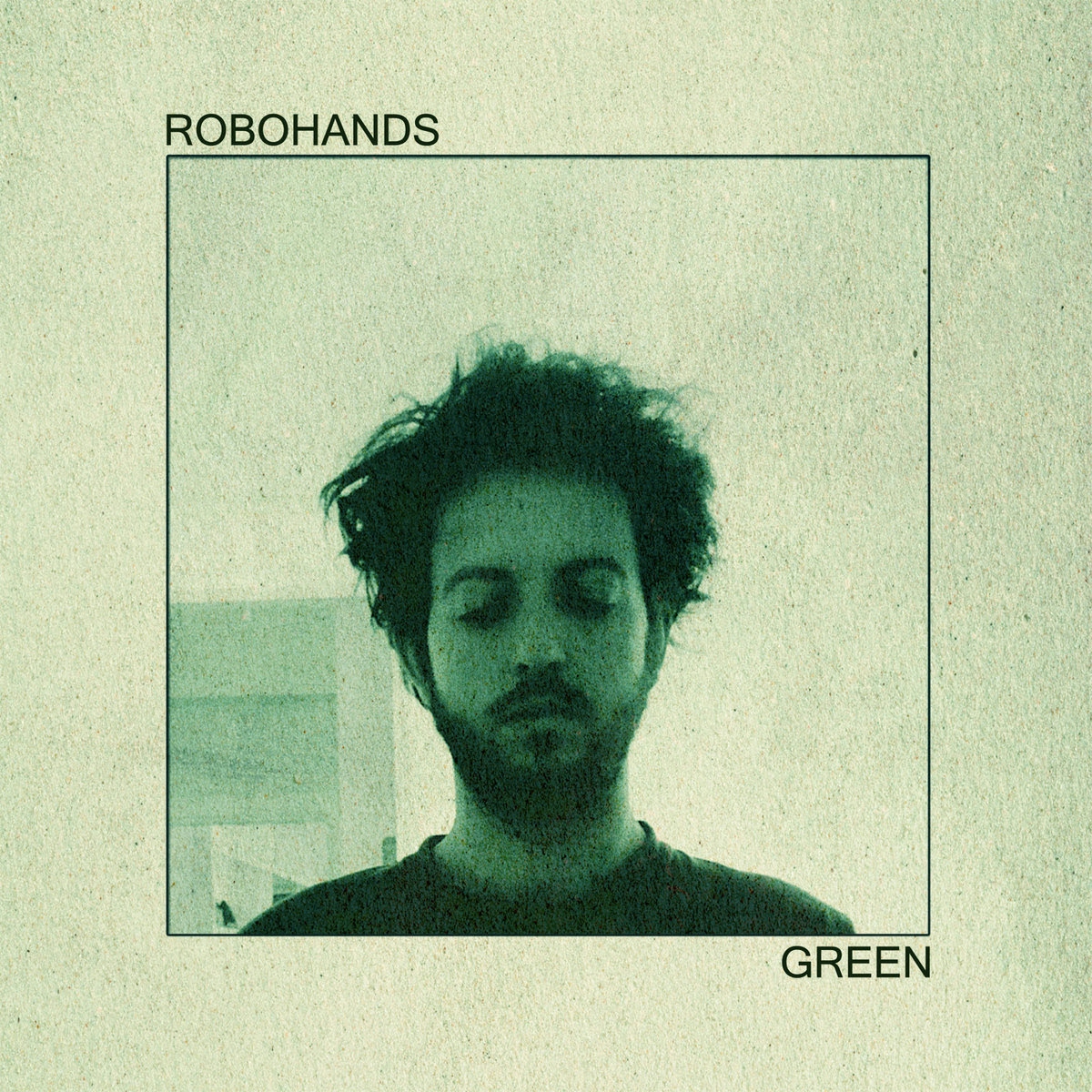 Album artwork for Album artwork for Green by Robohands by Green - Robohands