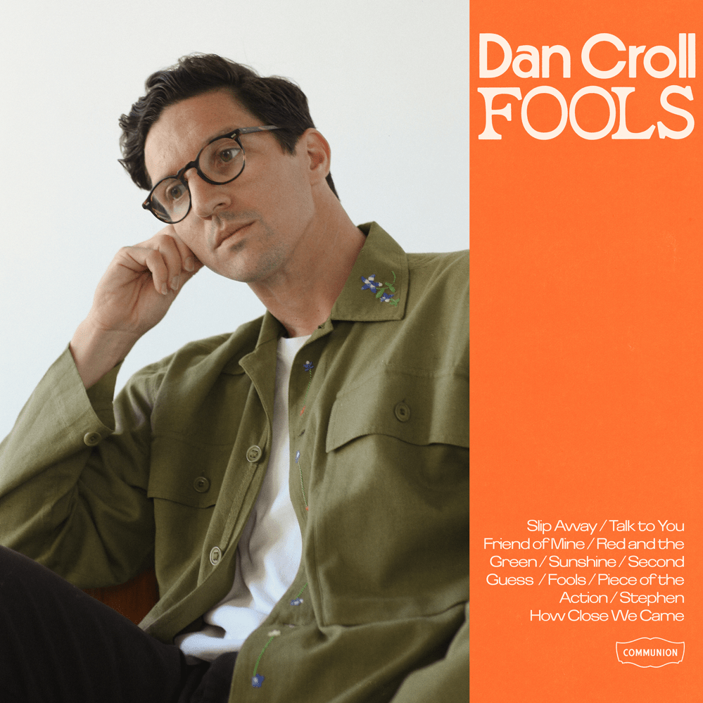 Album artwork for Album artwork for Fools by Dan Croll by Fools - Dan Croll