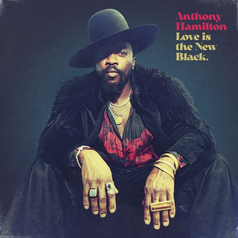 Album artwork for Album artwork for Love is the New Black by Anthony Hamilton by Love is the New Black - Anthony Hamilton