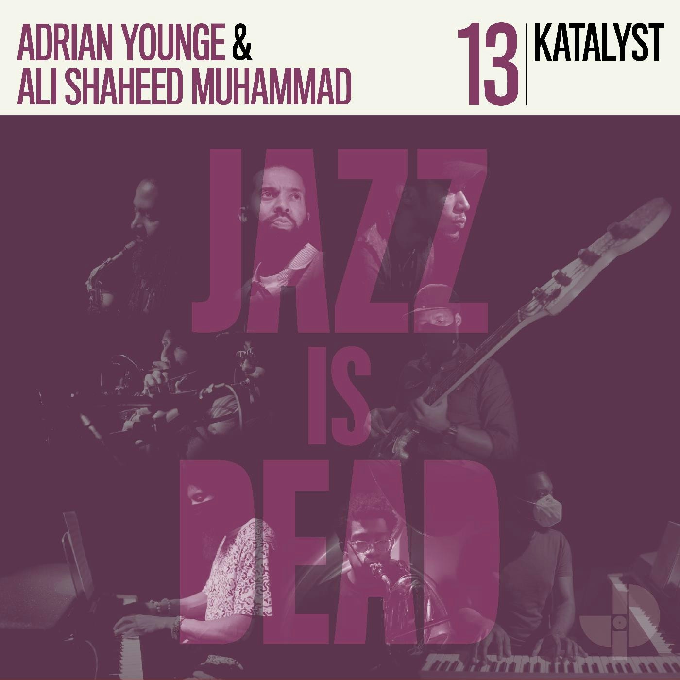 Album artwork for Katalyst JID013 by Katalyst, Adrian Younge, Ali Shaheed Muhammad