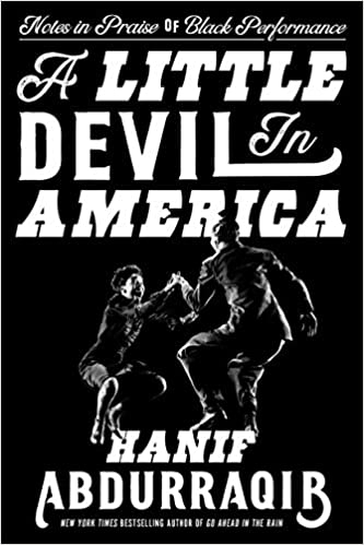 Album artwork for A Little Devil in America: Notes in Praise of Black Performance by Hanif Abdurraqib