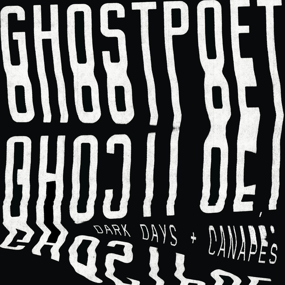 Album artwork for Album artwork for Dark Days and Canapes (Black Friday 2021) by Ghostpoet by Dark Days and Canapes (Black Friday 2021) - Ghostpoet
