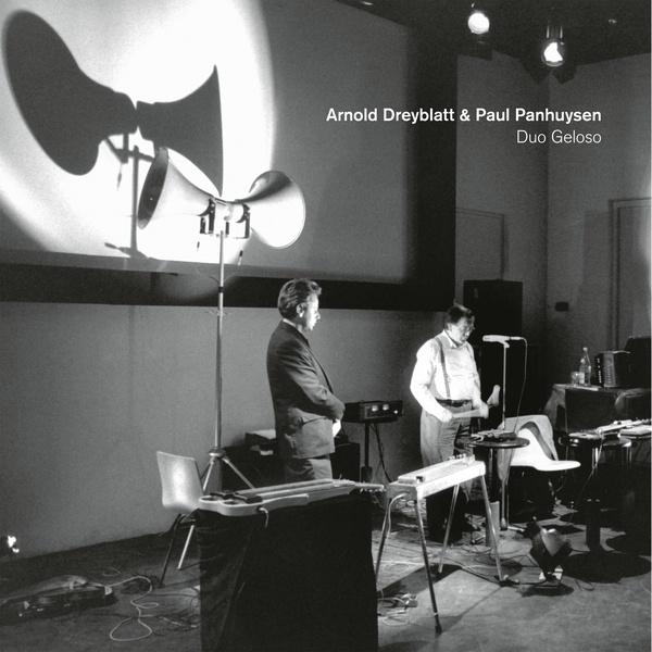 Album artwork for Album artwork for Duo Geloso by Arnold Dreyblatt and Paul Panhuysen by Duo Geloso - Arnold Dreyblatt and Paul Panhuysen