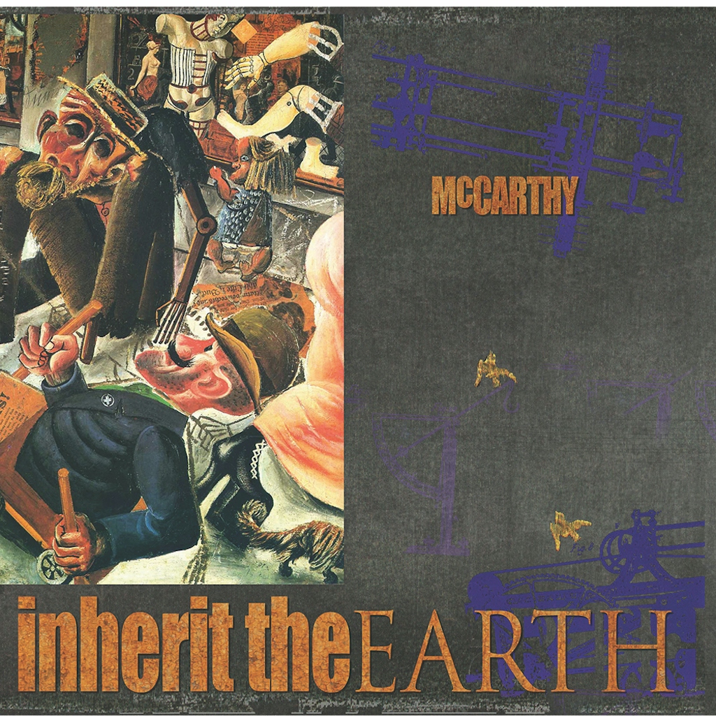 Album artwork for Album artwork for The Enraged Will Inherit the Earth by Mccarthy by The Enraged Will Inherit the Earth - Mccarthy