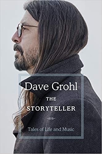 Album artwork for Album artwork for The Storyteller: Tales of Life and Music by Dave Grohl by The Storyteller: Tales of Life and Music - Dave Grohl