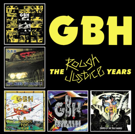 Album artwork for Album artwork for The Rough Justice Years by GBH by The Rough Justice Years - GBH