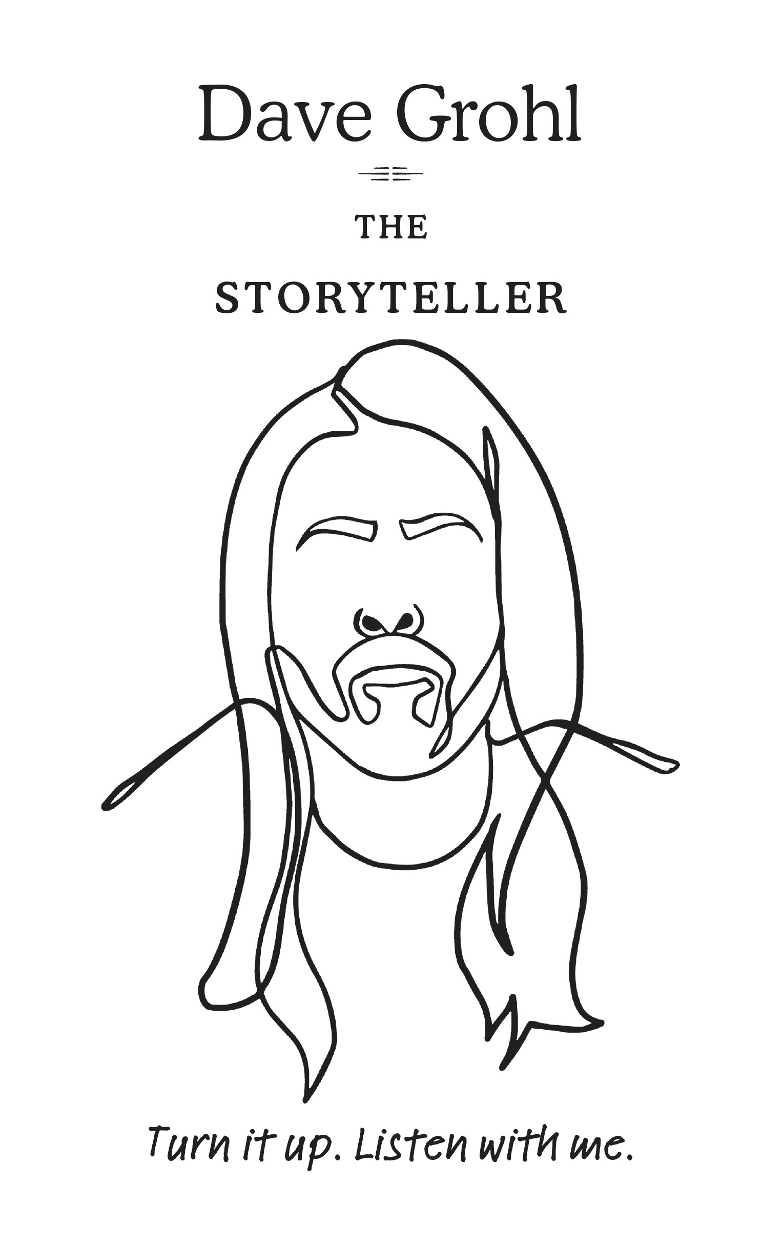 Album artwork for Album artwork for The Storyteller: Tales of Life and Music by Dave Grohl by The Storyteller: Tales of Life and Music - Dave Grohl
