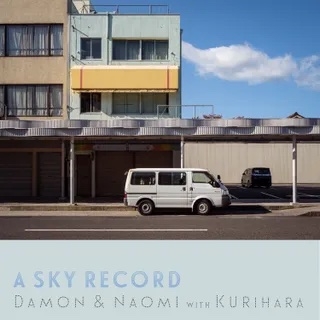 Album artwork for A Sky Record by Damon and Naomi with Kurihara
