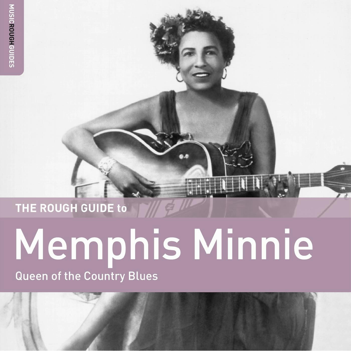Album artwork for Rough Guide To Memphis Minnie - Queen of the Country Blues by Memphis Minnie