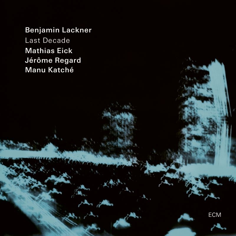 Album artwork for Last Decade by Benjamin Lackner