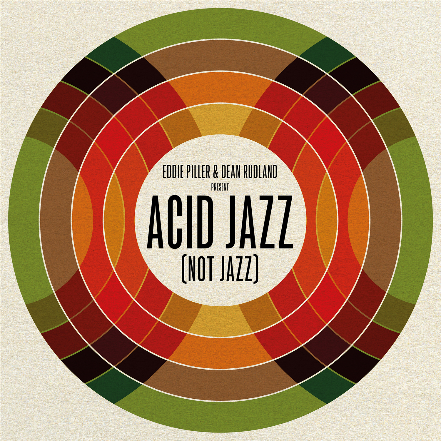 Album artwork for Album artwork for Eddie Piller and Dean Rudland present: Acid Jazz (Not Jazz) by Various by Eddie Piller and Dean Rudland present: Acid Jazz (Not Jazz) - Various