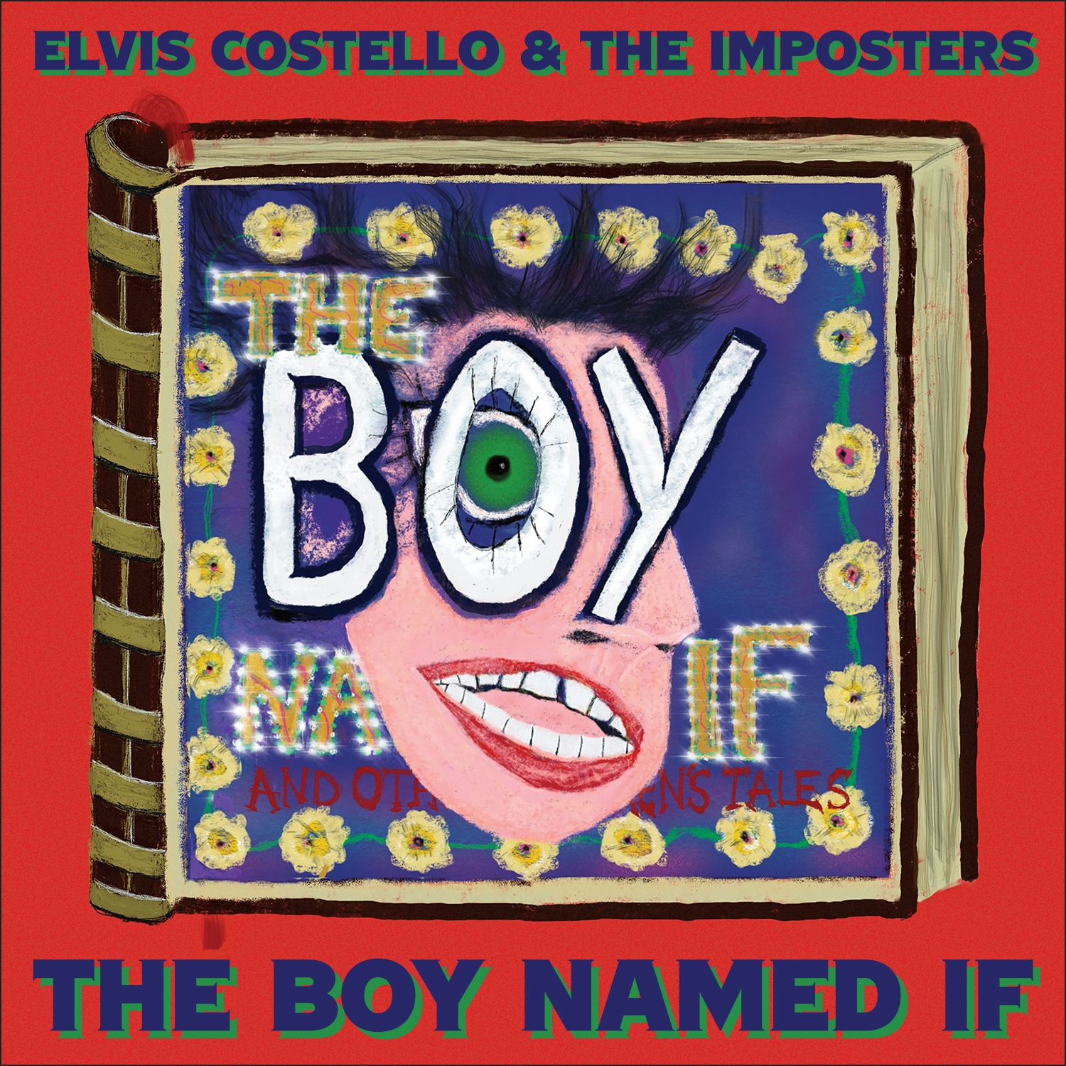 Album artwork for The Boy Named If by Elvis Costello and The Imposters