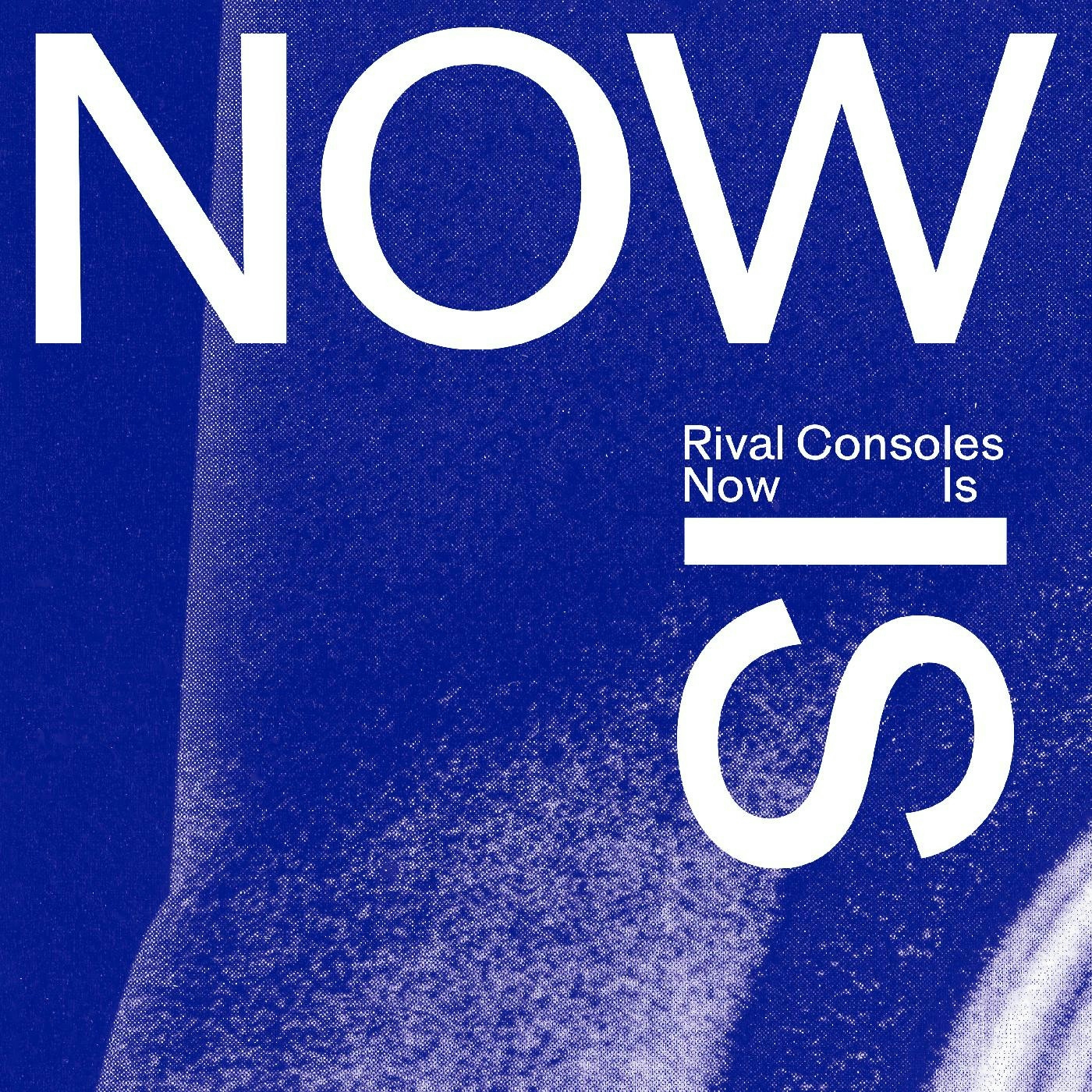 Album artwork for Now Is by Rival Consoles