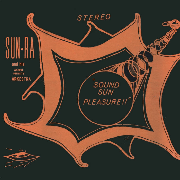 Album artwork for Album artwork for Sound Sun Pleasure by Sun Ra by Sound Sun Pleasure - Sun Ra