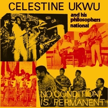 Album artwork for Album artwork for No Condition Is Permanent by Celestine Ukwu by No Condition Is Permanent - Celestine Ukwu