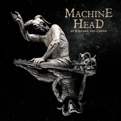 Album artwork for Album artwork for Of Kingdom and Crown by Machine Head by Of Kingdom and Crown - Machine Head