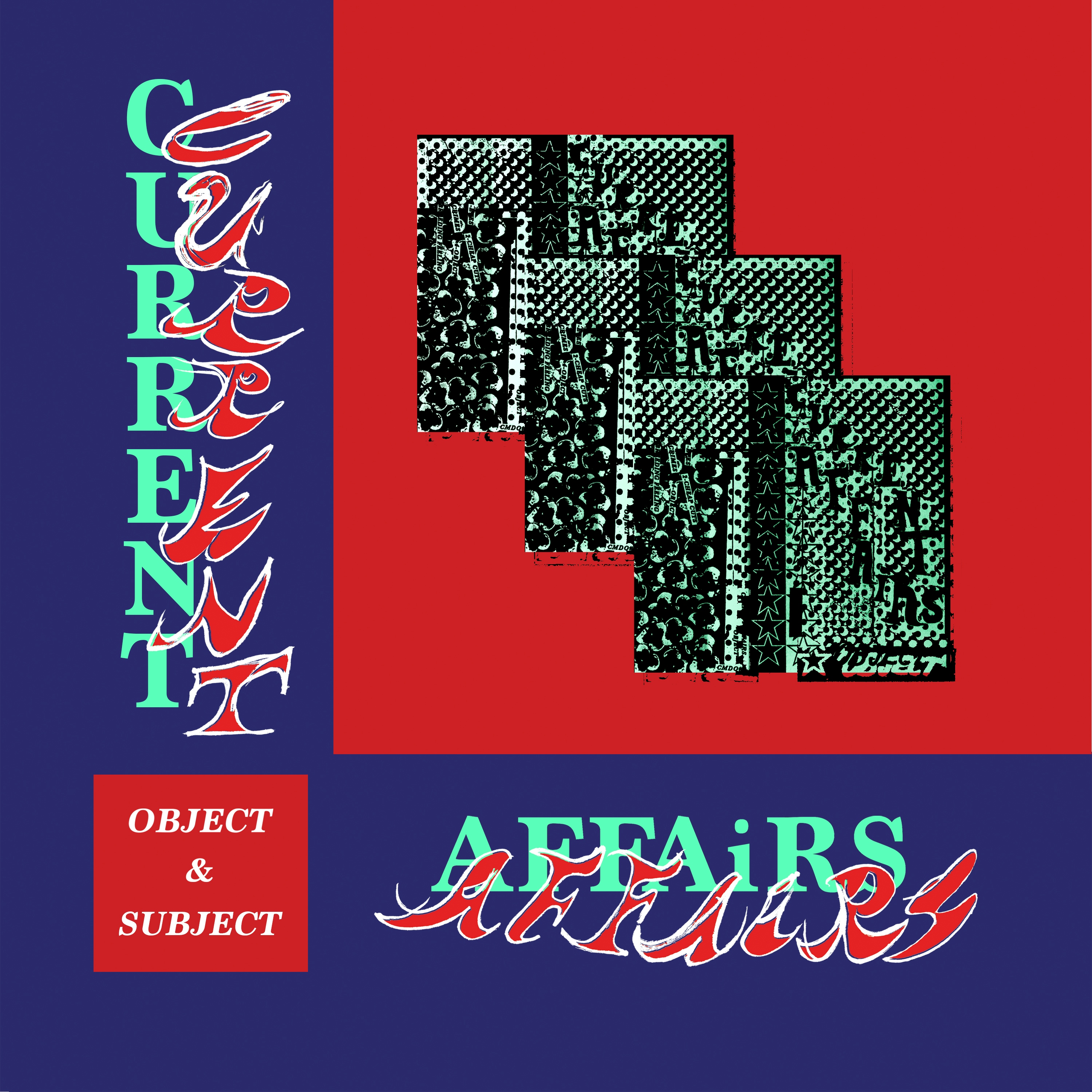 Album artwork for Album artwork for Object and Subject by Current Affairs  by Object and Subject - Current Affairs 