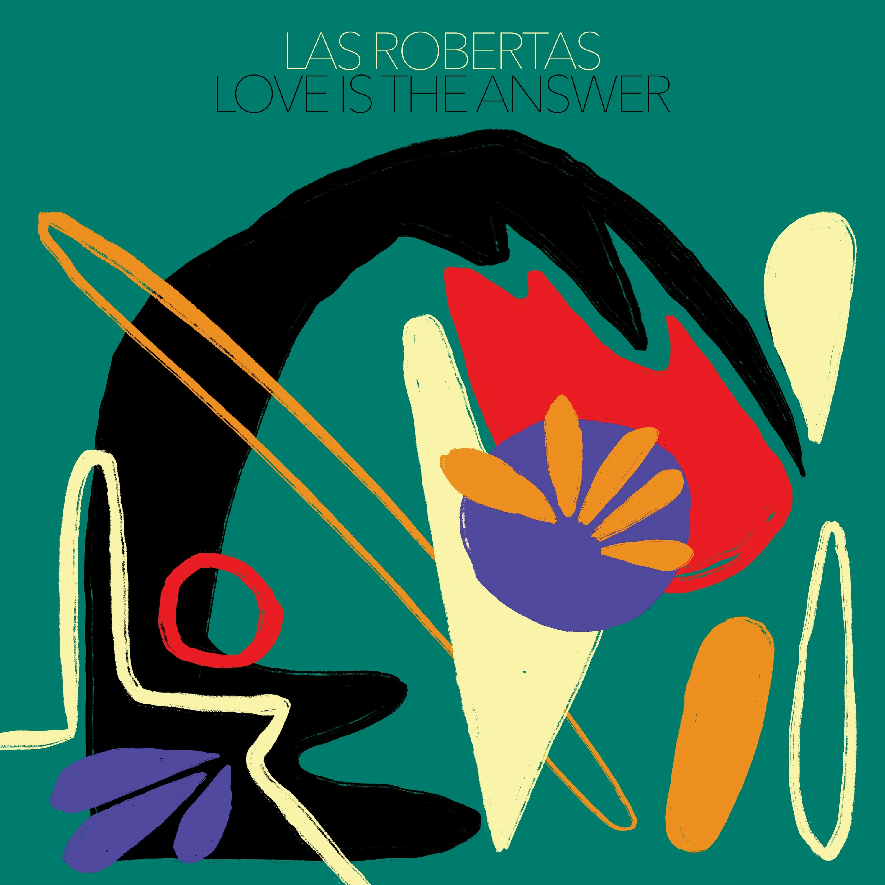 Album artwork for Album artwork for Love is the Answer by Las Robertas  by Love is the Answer - Las Robertas 