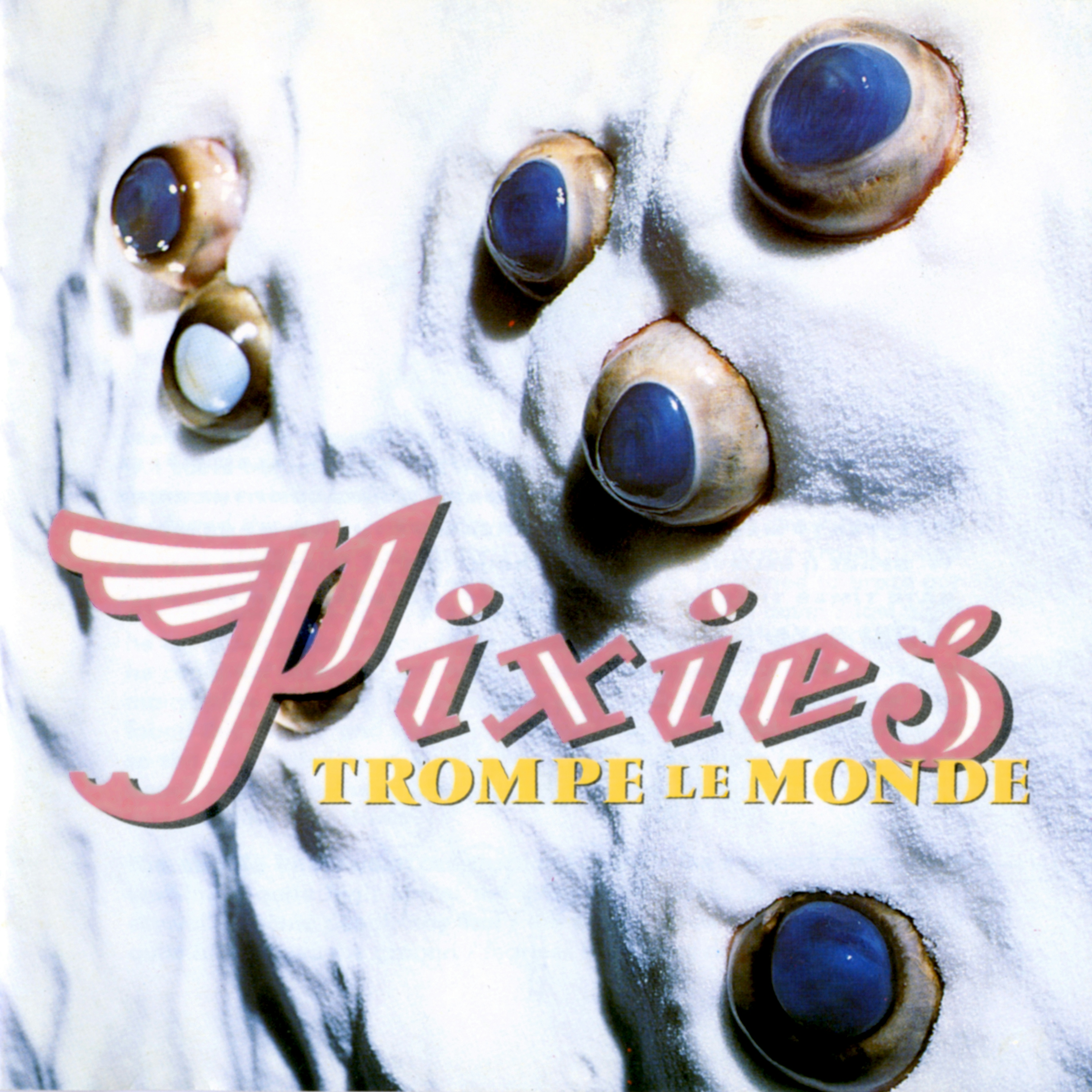 Album artwork for Album artwork for Trompe Le Monde by Pixies by Trompe Le Monde - Pixies