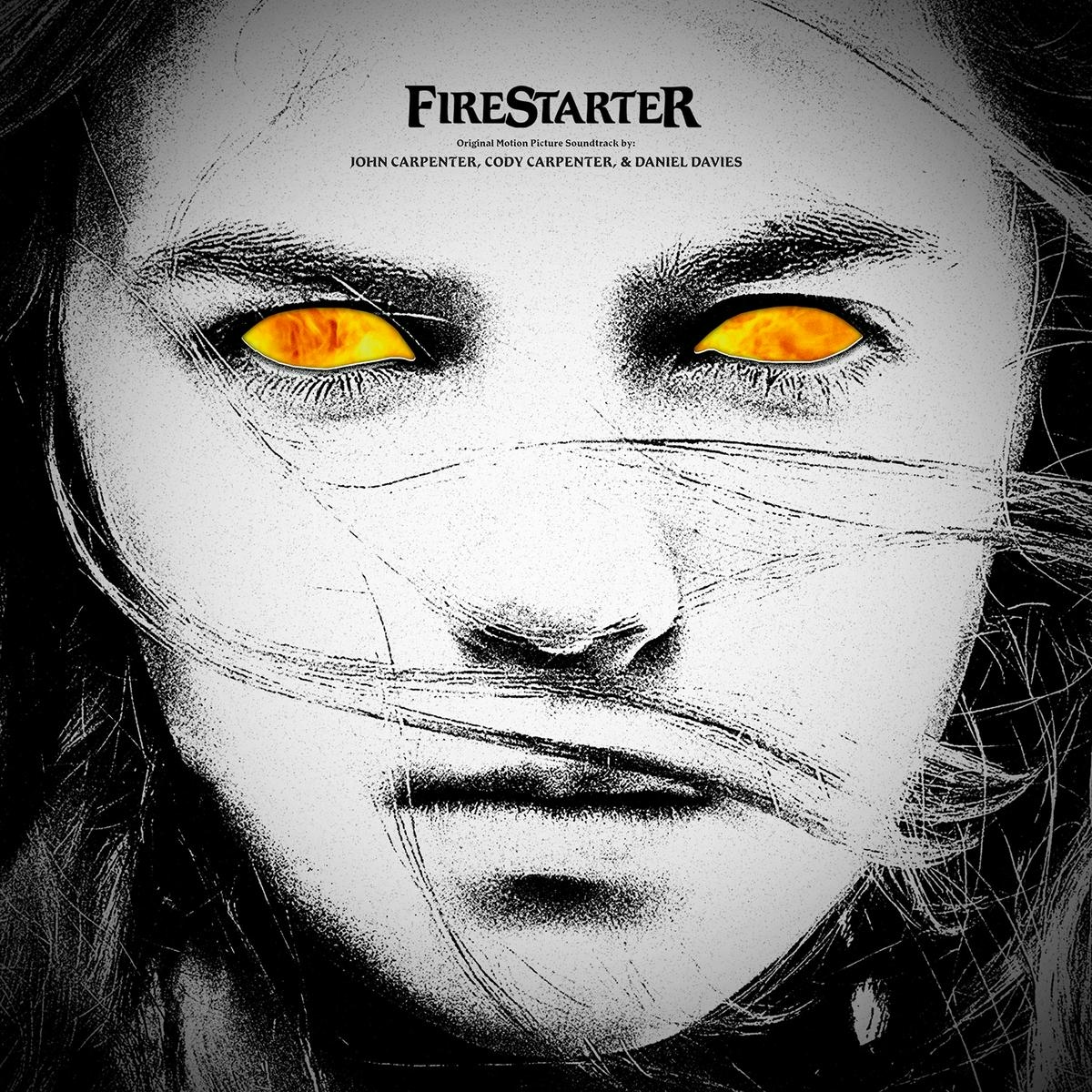 Album artwork for Firestarter Original Motion Picture Soundtrack by John Carpenter, Cody Carpenter and Daniel Davies